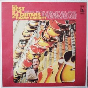 The Best Of The 50 Guitars Of Tommy Garrett