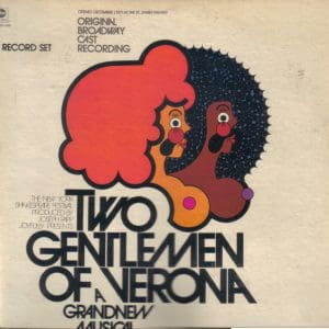 Two Gentlemen Of Verona: A Grand New Musical (Original Broadway Cast Recording)