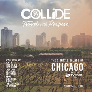 Collide The Sights & Sounds Of Chicago Summer/Fall 2017