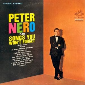 Peter Nero Plays Songs You Won't Forget