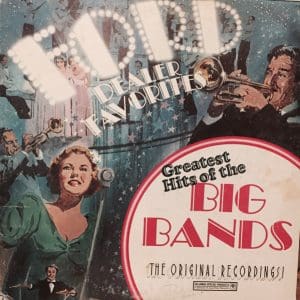 Ford Dealer Favorites - Greatest Hits Of The Big Bands