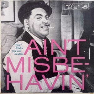 Ain't Misbehavin'