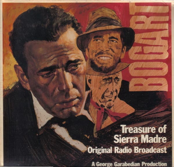 Original Radio Broadcast Humphrey Bogart Starring In Treasure Of Sierra Madre