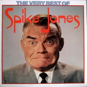 The Very Best Of Spike Jones