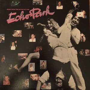 Echo Park - Music From The Motion Picture