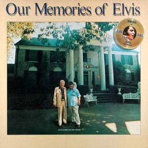 Our Memories Of Elvis