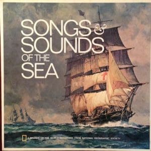 Songs & Sounds Of The Sea
