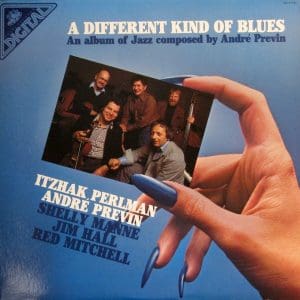 A Different Kind Of Blues (An Album Of Jazz Composed By André Previn)