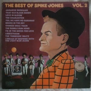 The Best Of Spike Jones Vol. 2