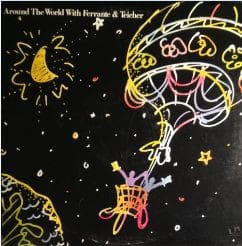Around The World With Ferrante & Teicher