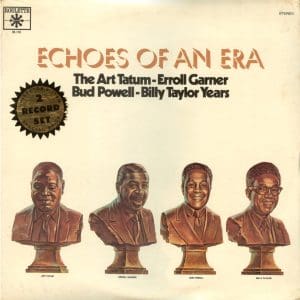 The Art Tatum - Erroll Garner - Bud Powell - Billy Taylor Years