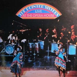 The Pointer Sisters Live At The Opera House