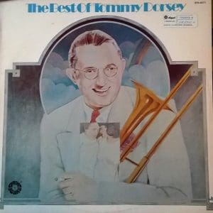 The Best Of Tommy Dorsey