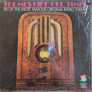 Themes Like Old Times (90 Of The Most Famous Original Radio Themes)