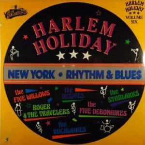 Harlem Holiday - New York Rhythm & Blues Volume Six