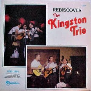 Rediscover The Kingston Trio