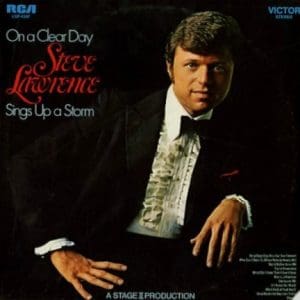 On A Clear Day Steve Lawrence Sings Up A Storm