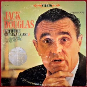 Jack Douglas (With The Original Cast) Recorded Live At The Bon Soir