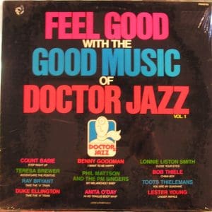 Feel Good With The Good Music Of Doctor Jazz Vol. 1