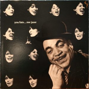 You Fats...Me Jane (Fats Waller Revisited)