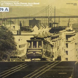 The San Francisco Style Vol. 2: Watter's Originals & Ragtime
