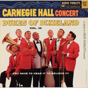 Carnegie Hall Concert: Dukes Of Dixieland Vol. 10