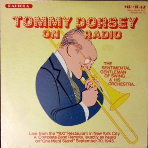 Tommy Dorsey On Radio / Eddie Condon's Jazz Concert
