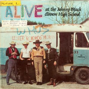 Alive At The Johnny Mack Brown High School