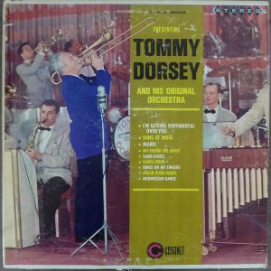 Presenting Tommy Dorsey And His Original Orchestra