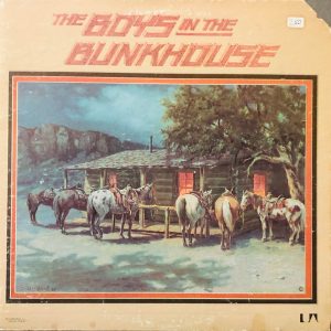 The Boys In The Bunkhouse