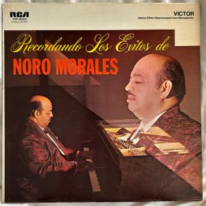 Recordando Los Exitos De Noro Morales
