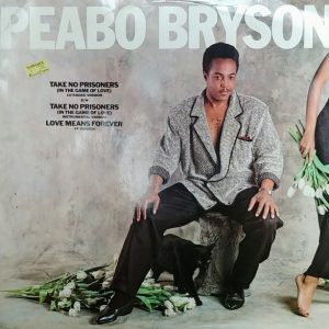 Take No Prisoners (In The Game Of Love) / Love Means Forever