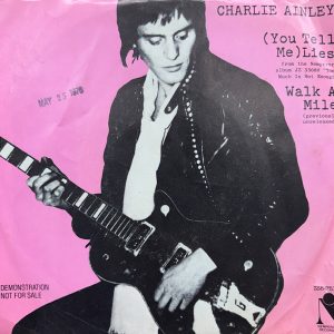 (You Tell Me) Lies / Walk A MIle (45)