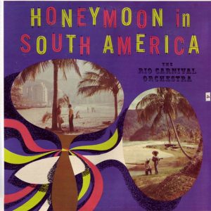 Honeymoon In South America