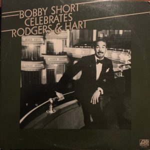 Bobby Short Celebrates Rodgers & Hart