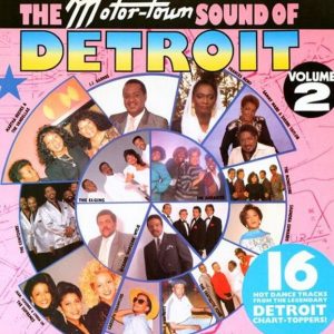 The Motor-Town Sound Of Detroit Volume 2