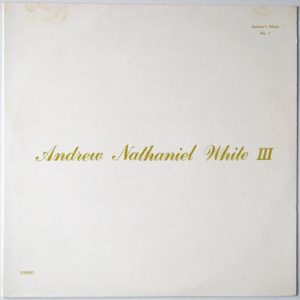 Andrew Nathaniel White III