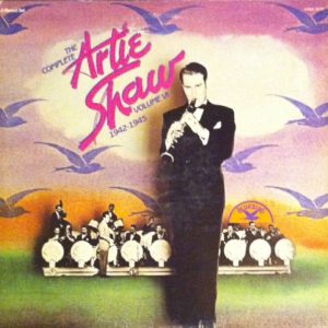 The Complete Artie Shaw Volume VI, 1942-1945