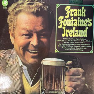 Frank Fontaine's Ireland