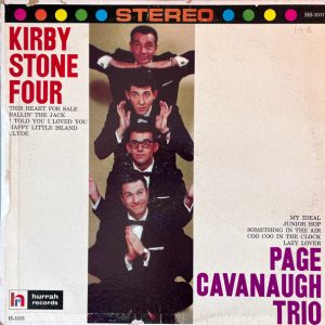 Kirby Stone Four/Page Cavanaugh Trio