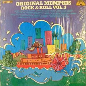 Original Memphis Rock & Roll Vol. 1