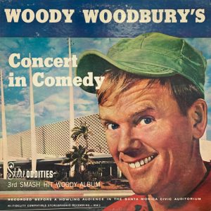 Woody Woodbury's Concert In Comedy