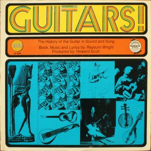 Guitars! The History Of The Guitar In Sound And Song