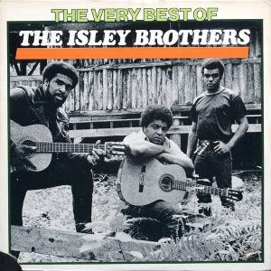 The Very Best Of The Isley Brothers