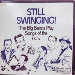 Still Swinging! (The Big Bands Play Songs Of The 60's)