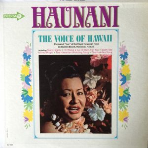 Haunani, The Voice Of Hawaii