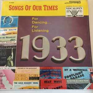 Songs Of Our Times - Song Hits Of 1933