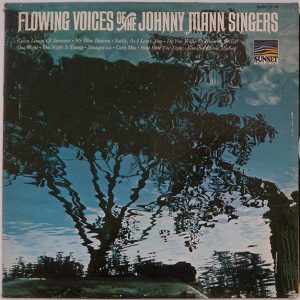 Flowing Voices Of The Johnny Mann Singers