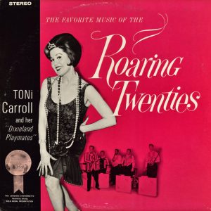 The Favorite Music Of The Roaring Twenties