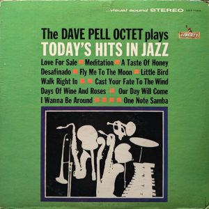 The Dave Pell Octet Plays Today's Hits In Jazz